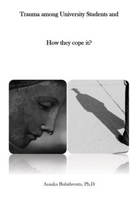 Trauma among University Students and How they cope it?