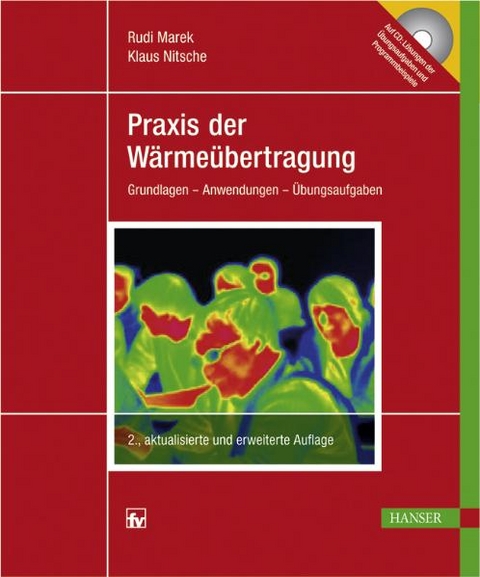 Praxis der Wärmeübertragung - Rudi Marek, Klaus Nitsche