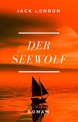 Der Seewolf - Jack London