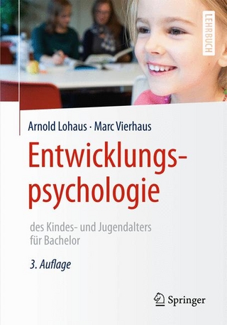 Entwicklungspsychologie des Kindes- und Jugendalters für Bachelor