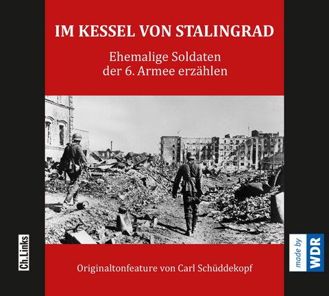 Im Kessel von Stalingrad - Carl Sch&uuml;ddekopf