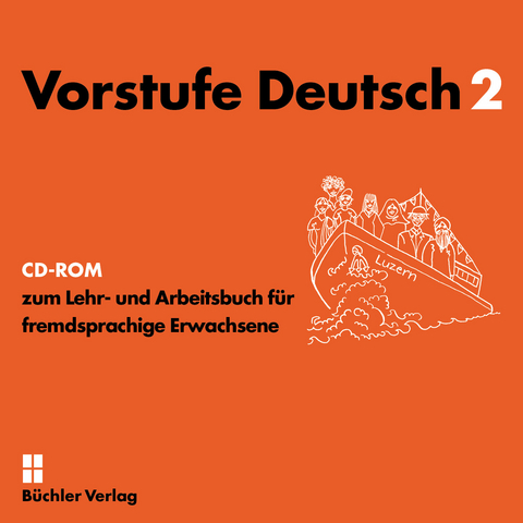 Vorstufe Deutsch 2 | CD-ROM A1.2 - Susanne B&uuml;chler