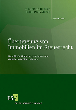 Übertragung von Immobilien im Steuerrecht