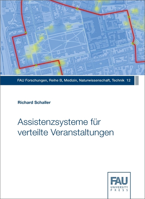 Assistenzsysteme f&uuml;r verteilte Veranstaltungen - Richard Schaller