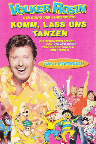 Komm, lass uns tanzen - Liederbuch