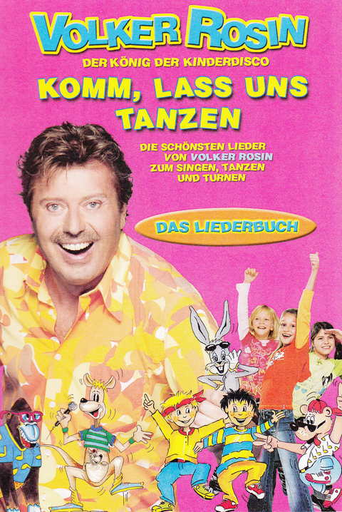 Komm, lass uns tanzen - Liederbuch - Volker Rosin