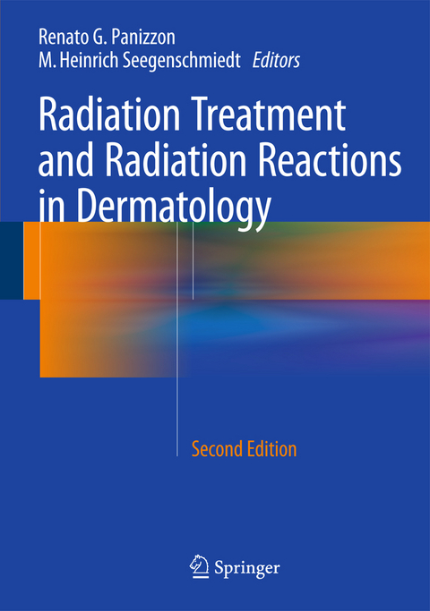 Radiation Treatment and Radiation Reactions in Dermatology - 