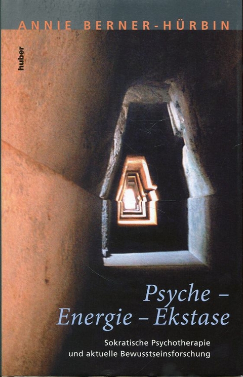 Psyche - Energie Ekstase - Annie Berner-H&uuml;rbin