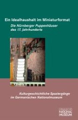 Ein Idealhaushalt im Miniaturformat - Heidi A. M&uuml;ller