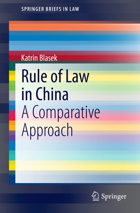Rule of Law in China - Katrin Blasek