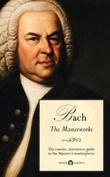 Delphi Masterworks of Johann Sebastian Bach (Illustrated) -  Peter Russell