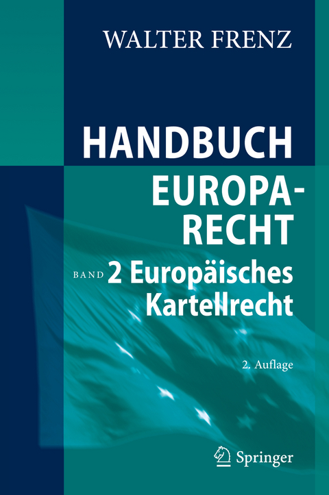 Handbuch Europarecht - Walter Frenz