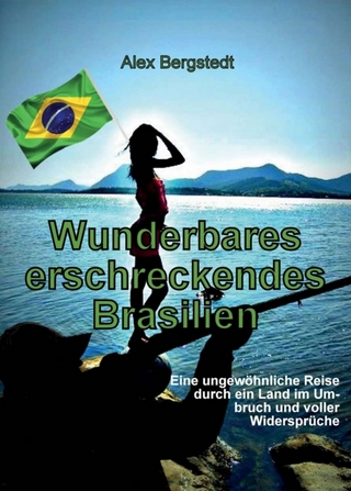 Wunderbares erschreckendes Brasilien