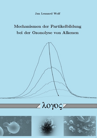 Mechanismen der Partikelbildung bei der Ozonolyse von Alkenen