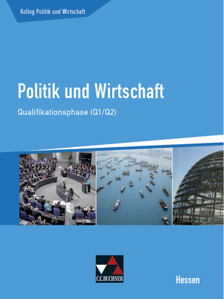 Kolleg Politik und Wirtschaft Hessen / Politik und Wirtschaft He Qualifikationsphase Q1/2