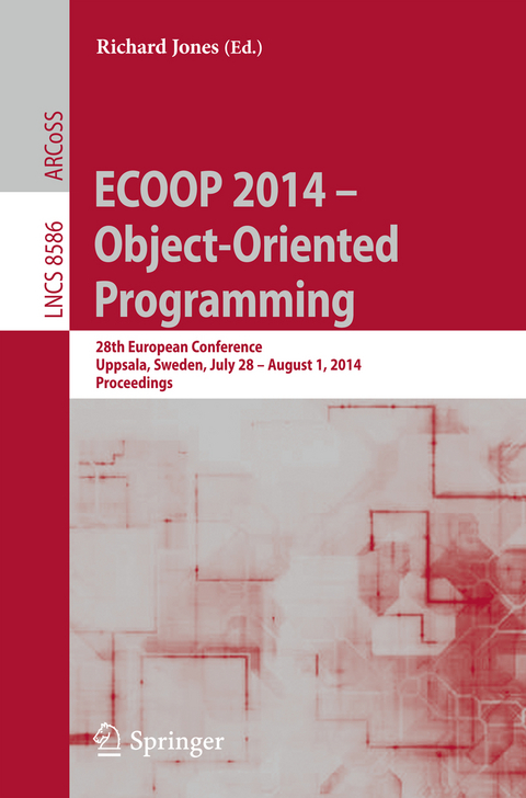 ECOOP 2014 -- Object-Oriented Programming - 