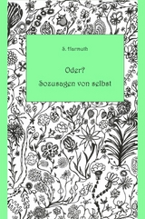 Oder? Sozusagen von selbst - Sabine Harmuth