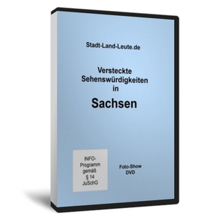 Versteckte Sehenswürdigkeiten in Sachsen