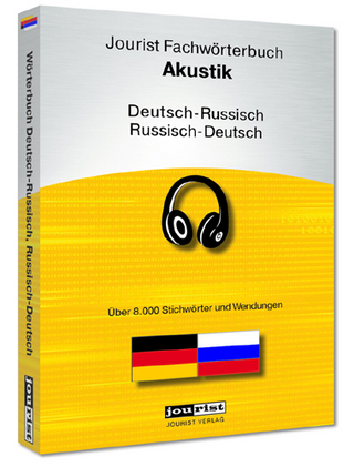 Jourist Fachwörterbuch Akustik Russisch-Deutsch, Deutsch-Russisch
