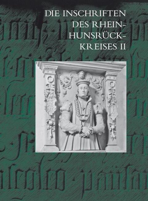 Die Inschriften des Rhein-Hunsr&uuml;ck-Kreises II - Eberhard Nikitsch