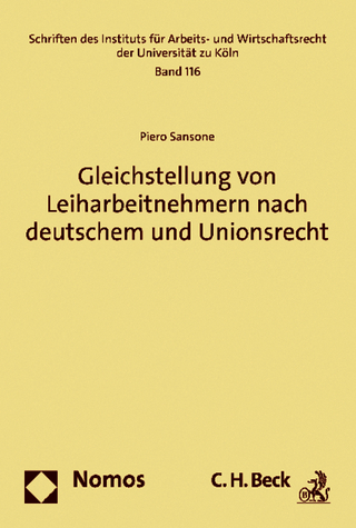 Gleichstellung von Leiharbeitnehmern nach deutschem und Unionsrecht