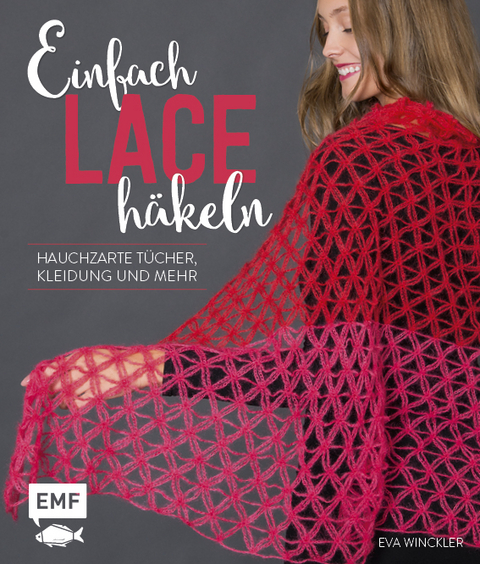Einfach Lace h&auml;keln - Eva Winckler