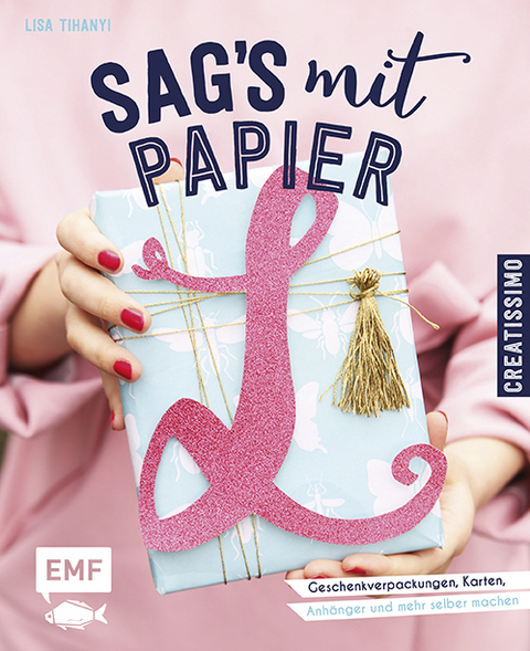 Sag's mit Papier - Lisa Tihanyi