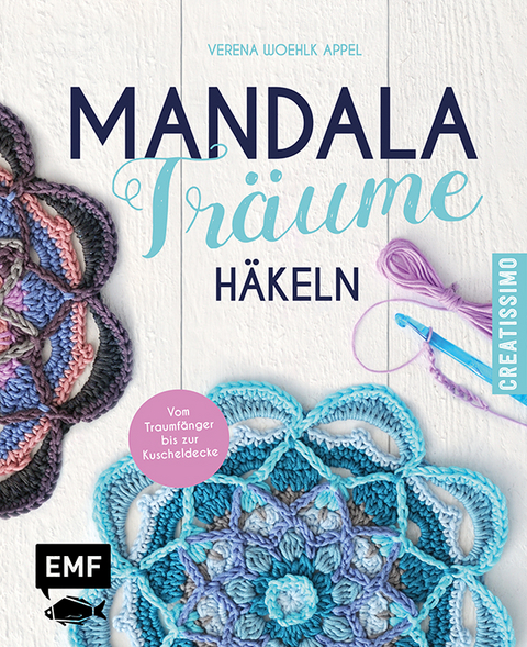 Mandala-Tr&auml;ume h&auml;keln - Verena Woehlk Appel