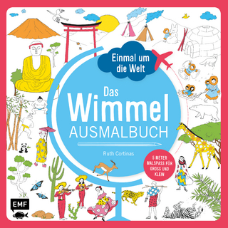 Einmal um die Welt – Das Wimmel-Ausmalbuch