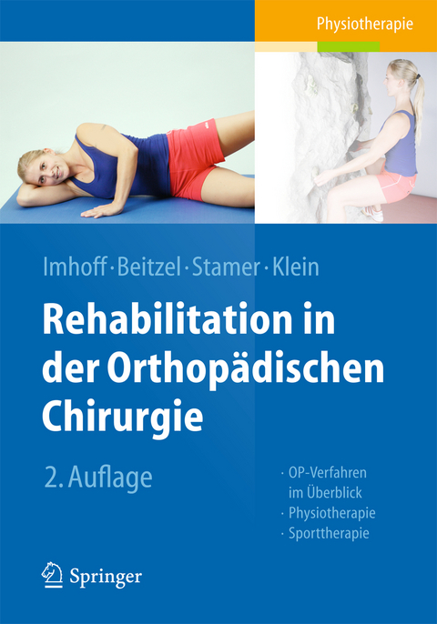Rehabilitation in der orthop&auml;dischen Chirurgie - 