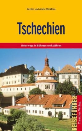 Tschechien - Kerstin Micklitza, Andr&eacute; Micklitza