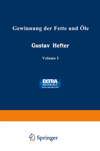 Gewinnung der Fette und Öle