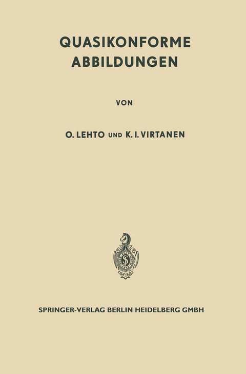Quasikonforme Abbildungen - Olli Lehto, K.J. Virtanen