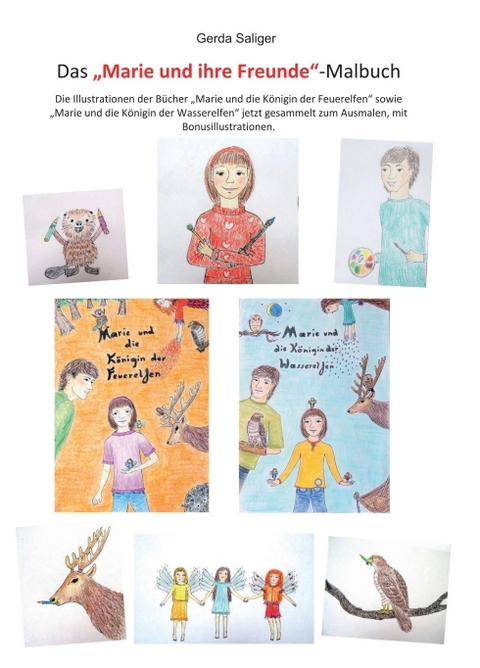 Das "Marie und ihre Freunde" Malbuch - Gerda Saliger