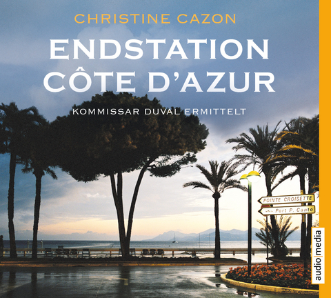 Endstation C&ocirc;te d'Azur - Christine Cazon