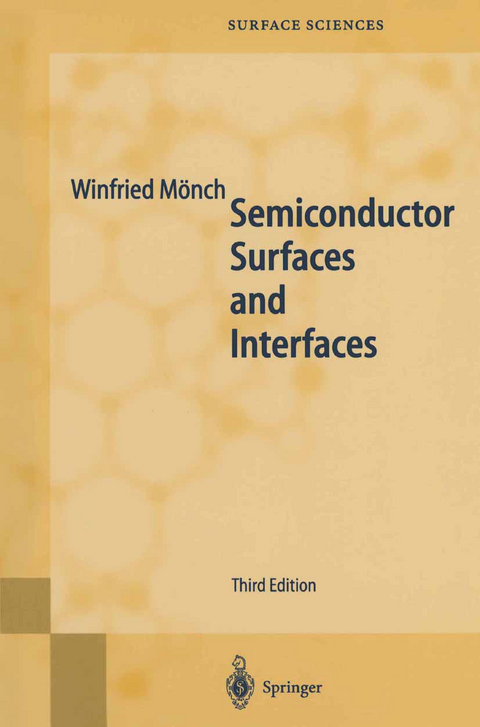 Semiconductor Surfaces and Interfaces - Winfried M&ouml;nch