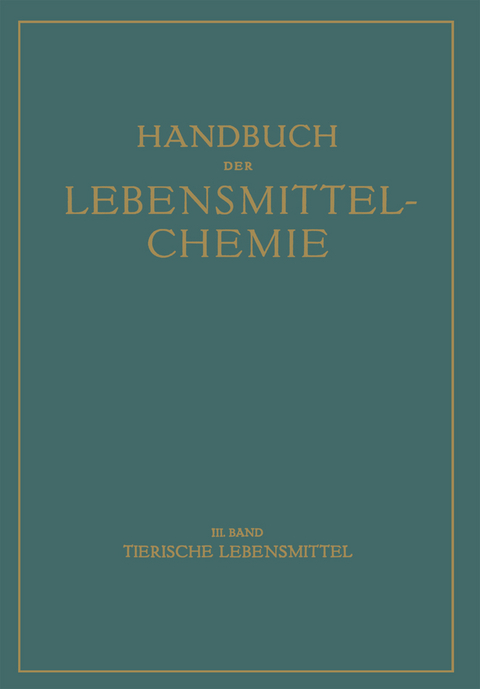 Tierische Lebensmittel - E. Bames, Aloys B&ouml;mer, Adolf Juckenack, Joseph Tillmans
