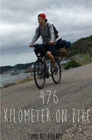 476 Kilometer On Bike