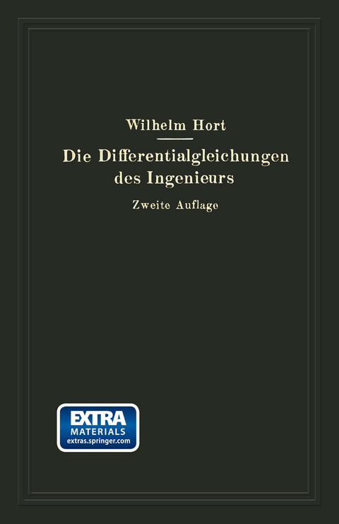 Die Differentialgleichungen des Ingenieurs - Wilhelm Hort, Walter Birnbaum, Karl Lachmann
