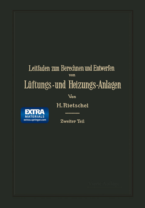 Leitfaden zum Berechnen und Entwerfen von L&uuml;ftungs- und Heizungs-Anlagen - Hermann Rietschel