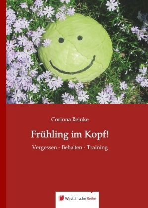 Frühling im Kopf! - Corinna Reinke