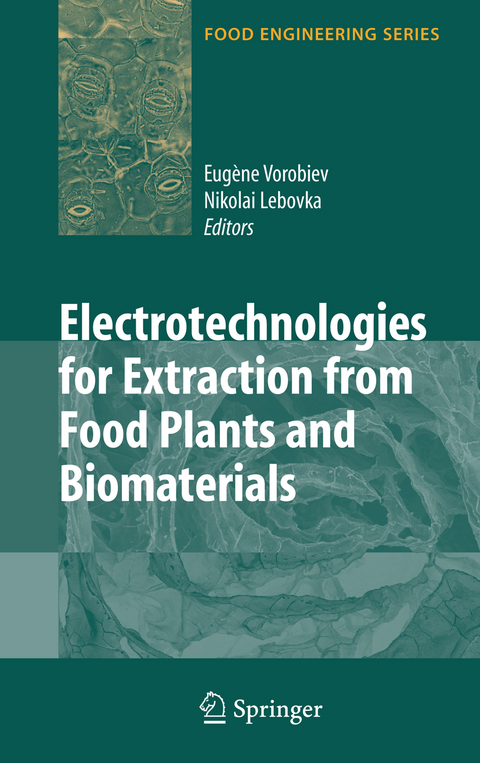 Electrotechnologies for Extraction from Food Plants and Biomaterials - 