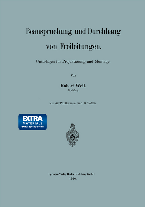 Beanspruchung und Durchhang von Freileitungen - Robert Weil