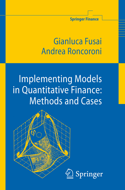 Implementing Models in Quantitative Finance: Methods and Cases - Gianluca Fusai, Andrea Roncoroni