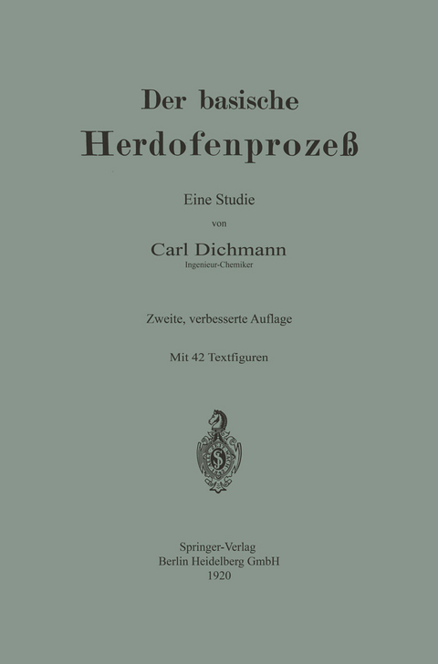 Der basische Herdofenproze&szlig; - Carl Dichmann
