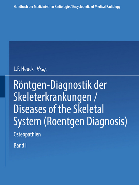R&ouml;ntgen-Diagnostik der Skeleterkrankungen