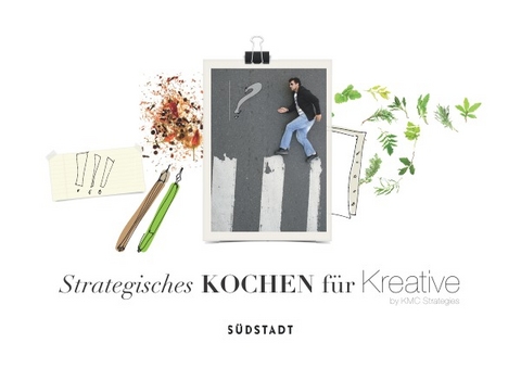 Strategisches Kochen f&uuml;r Kreative - KMC Strategies