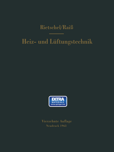 H. Rietschels Lehrbuch der Heiz- und L&uuml;ftungstechnik - Wilhelm Raiss, F. Roedler