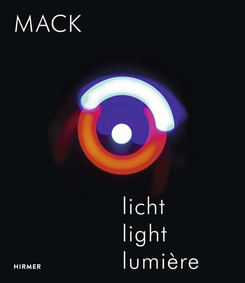 Mack. Licht / Light / Lumière - 