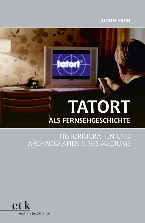 Tatort als Fernsehgeschichte - Judith Fr&uuml;h